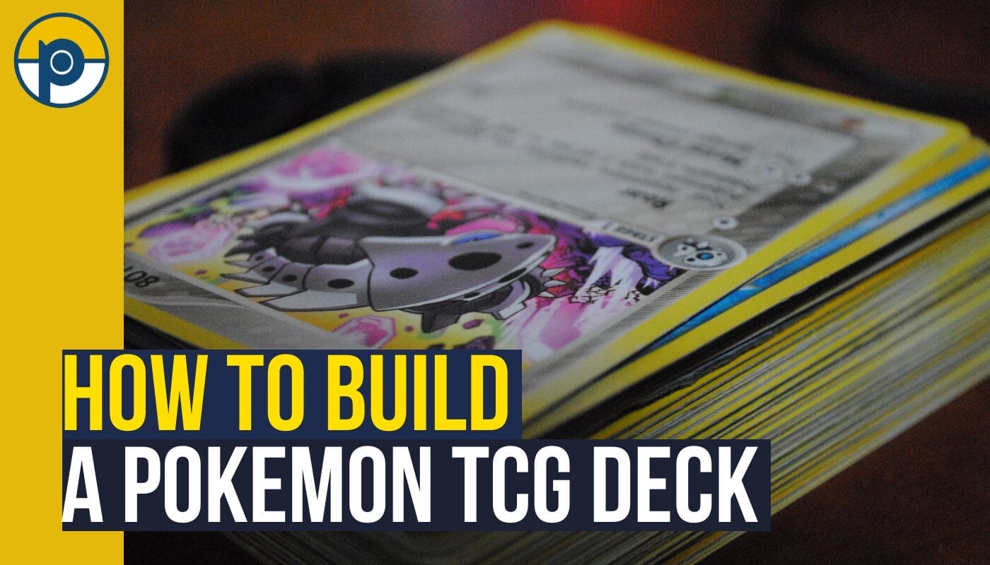 how to build a Pokemon TCG deck