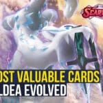 Most Valuable Cards In Paldea Evolved